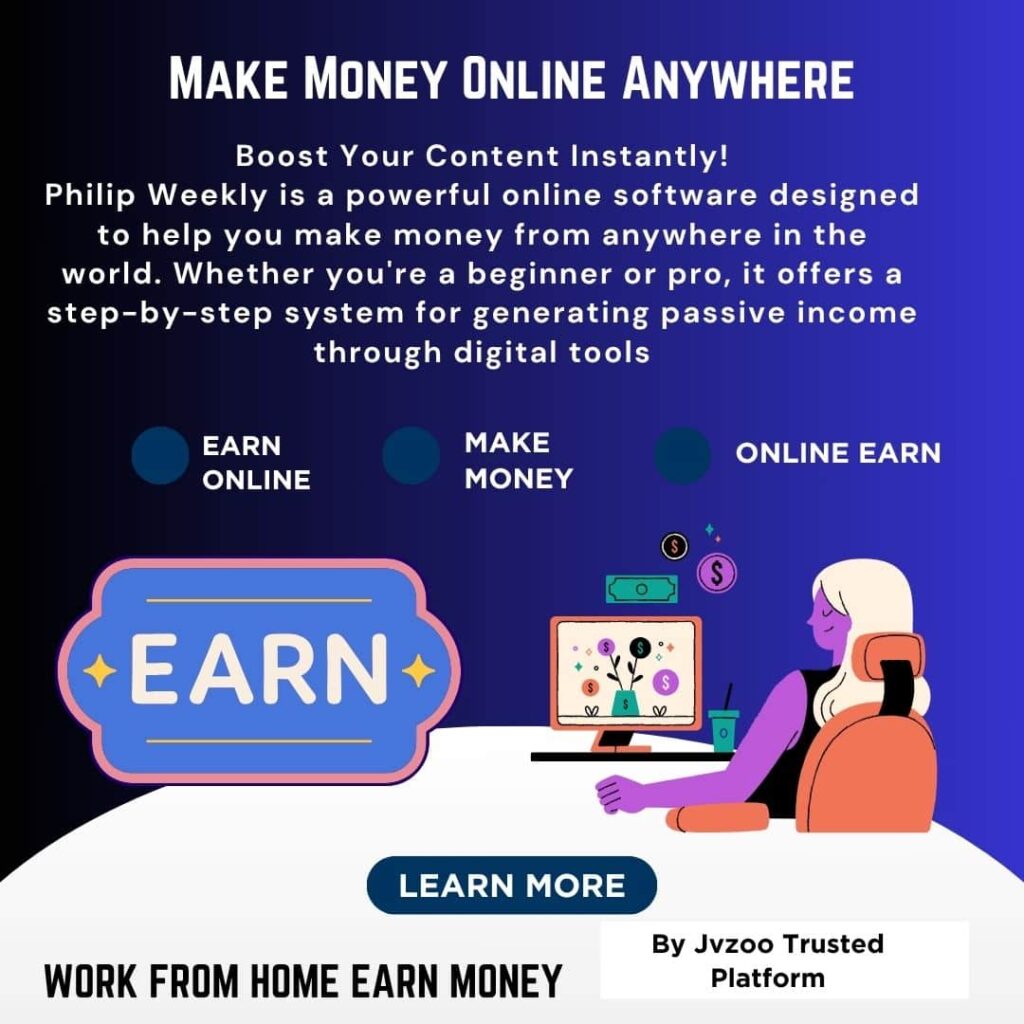 Make Online Money Philip Weekly is a powerful and reliable online earning platform designed to help you make money online and build a stable digital income source from anywhere in the world. This affiliate marketing software offers a step-by-step money app that works as a full online business system, ideal for those seeking passive income tools or a new remote income solution. Whether you want to start a home-based business, build a laptop lifestyle, or create an easy side hustle, this automated income software gives you the online success blueprint you need. With no experience needed, you can access smart online earnings, a weekly profit system, and a proven money-making method. Enjoy the freedom to work from anywhere, generate real income online, and earn while you sleep with this 100% online system. From digital product profits to internet income apps, Philip Weekly software is a complete solution for anyone looking to grow with passive earnings, online cash generators, internet business tools, residual income streams, commission-based income, content monetization, SEO traffic tools, work-from-home platforms, lead conversion systems, online profit tools, automated funnels, recurring income models, digital marketing apps, profit-boosting software, online mentorship programs, step-by-step training systems, internet wealth creation, financial freedom tools, side business software, cloud-based income tools, user-friendly platforms, click-to-earn apps, zero-skill income methods, work at home solutions, freedom lifestyle systems, easy profit setups, newbie-friendly dashboards, affiliate network tools, sales funnel builders, commission extractors, plug-and-play apps, hands-free earning tools, digital wealth creators, ROI-focused systems, clickbank income boosters, online reseller platforms, marketing automation software, traffic generation tools, conversion boosters, video-based training modules, mobile-friendly earnings, on-demand income tools, lifetime access systems, free traffic sources, lead magnet systems, email automation tools, digital launch strategies, zero-investment tools, affiliate cash machines, reseller license options, monetization apps, income blueprint tools, freelance income platforms, budget-friendly business tools, plug-and-play income models, instant commission programs, recurring payout systems, click-and-profit apps, zero-cost traffic methods, one-click setup systems, viral income platforms, mobile work solutions, evergreen income methods, long-term profit systems, internet freedom software, money-back guaranteed tools, niche income apps, all-in-one business software, smart automation apps, performance-driven income systems, and trusted online revenue generators—all inside one powerful solution: Philip Weekly.